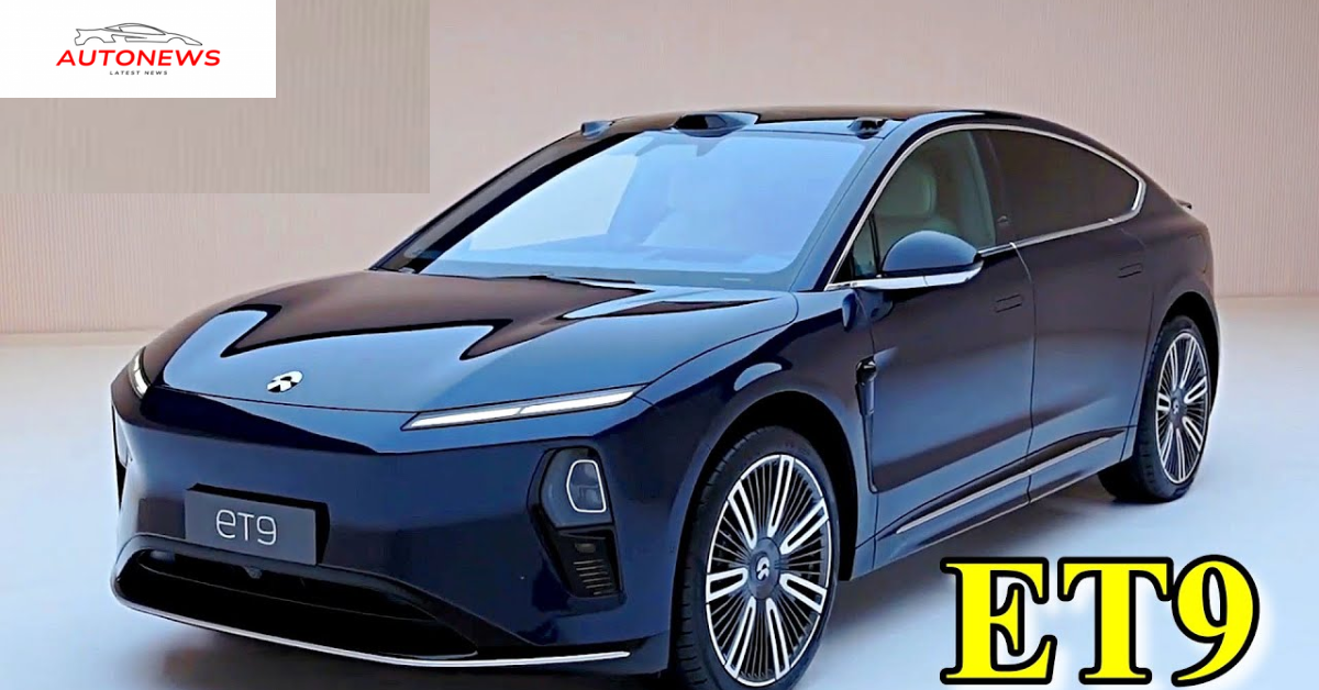 Nio ET9 – Crafting the Future of Luxurious Electric Mobility